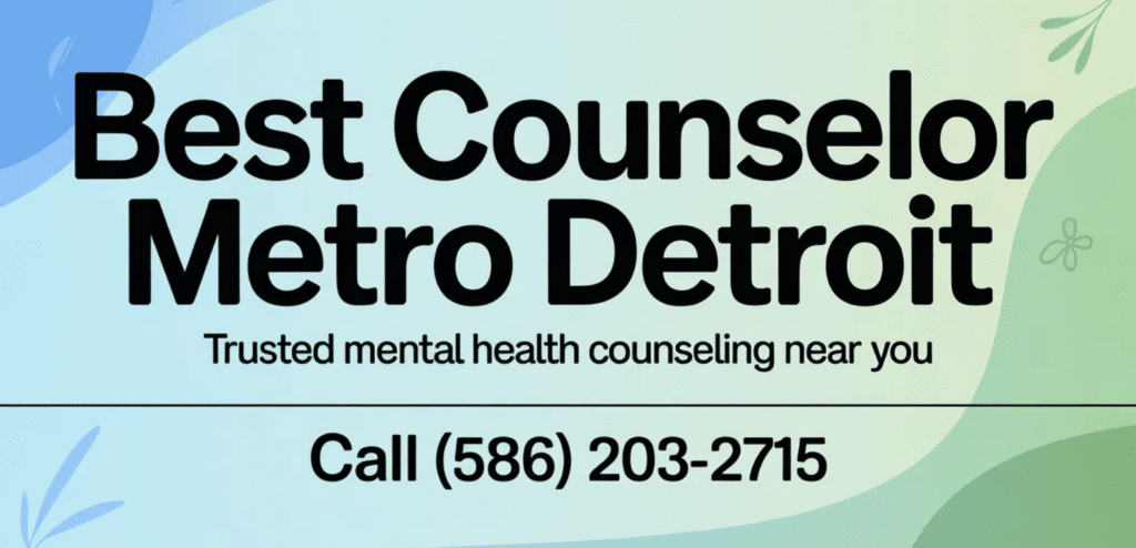 Best Counselor in Metro Detroit Infographic
