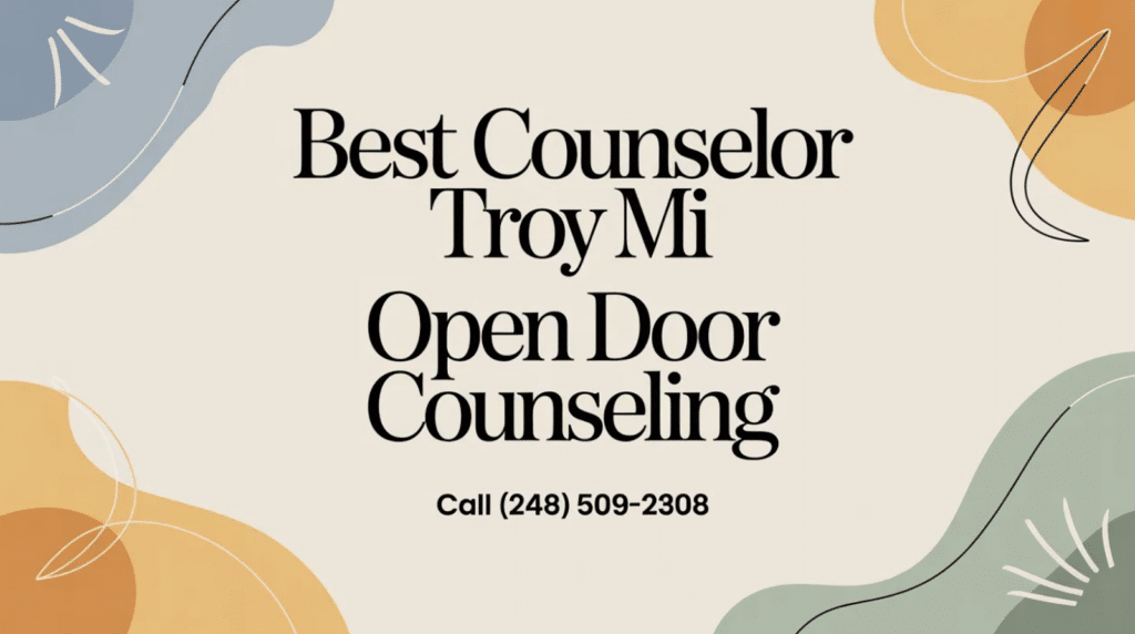 Best Counselor in Troy MI